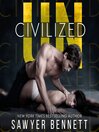 Cover image for Uncivilized